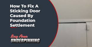 How To Fix A Sticking Door Caused By