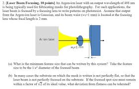 solved 2 laser beam focusing 10