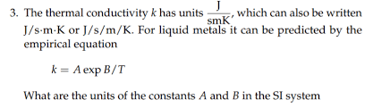 Thermal Conductivity K Has Units