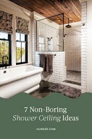 7 Non Boring Shower Ceiling Ideas