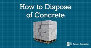Concrete Disposal Budget Dumpster