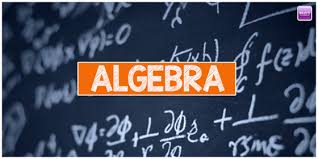 Algebra Definition Basics Branches