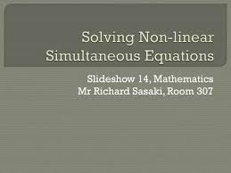 Non Linear Simultaneous Equations