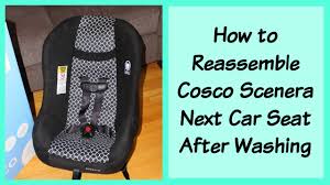 Reassemble Cosco Scenera Next Car Seat
