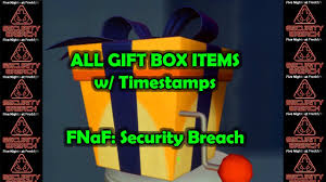 Gift Box Items In Fnaf Security Breach