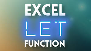 How To Use The Excel Let Function