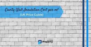 Cavity Wall Insulation Cost Per M2 In