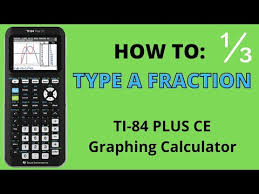 Type A Fraction On Ti 84 Plus Ce