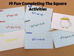 19 Fun Completing The Square Activities