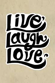 Live Laugh Love Images Free