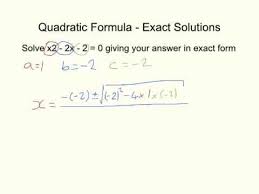 Quadratic Formula Exact Form