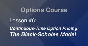 Option The Black Scholes Model