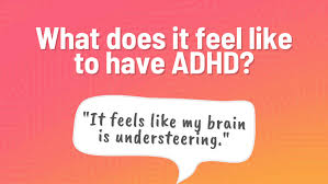 Discover Exactly What Does Adhd Feel Like