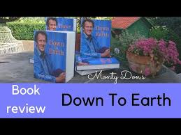Book Review Down To Earth By Monty Don