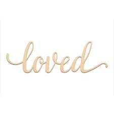 Loved Script Word Wood Sign Wooden