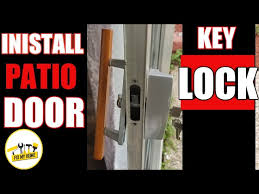 Install A New Patio Door Key Lock