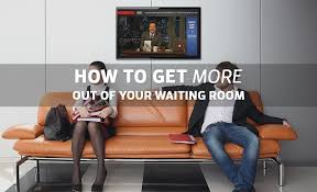 How To Customize Your Waiting Room Tv