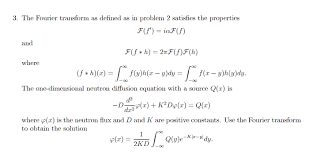 Solved 3 The Fourier Transform As