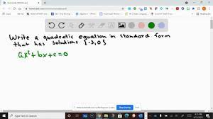 Solved Write A Quadratic Equation In