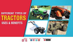 Diffe Types Of Tractors