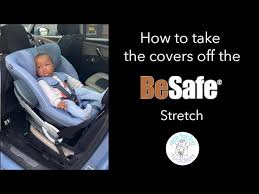 Covers Off The Besafe Stretch Car Seat