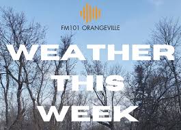 orangeville weather this week fm101