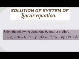 Solve The Equation By Matrix Method X