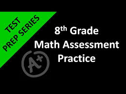 8th Grade Math Assessment Practice Day