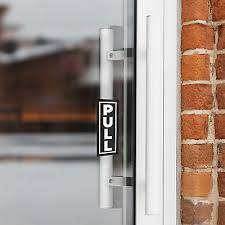 Push Pull Signs For Glass Doors And Oth