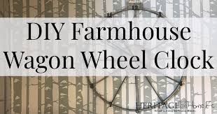Diy Farmhouse Wagon Wheel Clock From