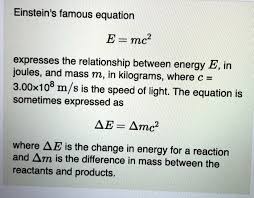 Solved Einstein S Famous Equation E