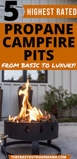 5 Best Portable Propane Fire Pits For