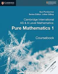 Pure Mathematics 1 Coursebook Cambridge