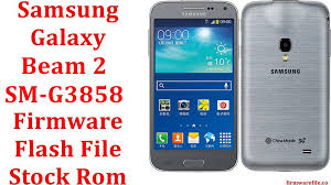 samsung galaxy beam 2 sm g3858 firmware