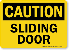 Caution Sliding Door Sign Sku S 6960