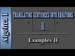 Algebra I Translating Sentences Into