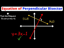 Perpendicular Bisectors