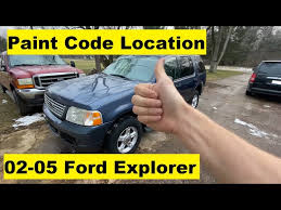 Paint Code Location Ford Explorer 02 03
