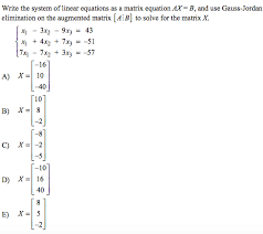 Linear Equations As A Matrix Chegg