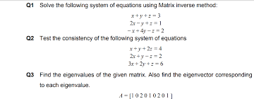 Solved Q1 Solve The Following System Of