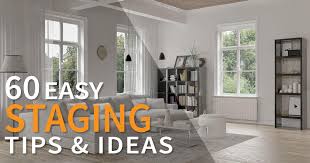 60 Easy Home Staging Tips Ideas 2024