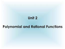 2 Polynomial And Rational Functions