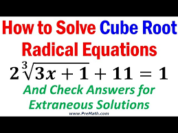 Solve Cube Root Radical Equations