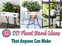 32 Diy Plant Stand Ideas That Anyone