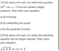 0 Has Two Distinct Integer Solutions