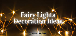 Fairy Lights Decoration Ideas