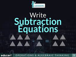 Write Subtraction Equations Lesson Plans
