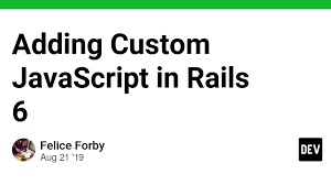 adding custom javascript in rails 6