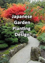 Planting A Japanese Garden Japanese