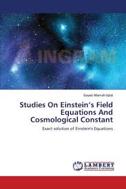 Studies On Einstein S Field Equations